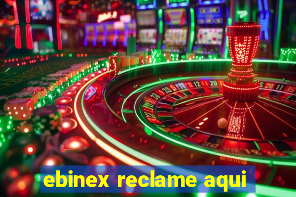 ebinex reclame aqui